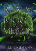 A Realm of Blood and Mercy (The Godwin Chronicles #1)