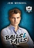 Balls & Falls (Blackwood Knights #2)