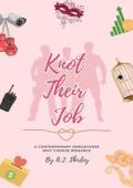 Knot Their Job (Knotty Omegas #4)