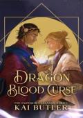 Dragon Blood Curse (Emperor’s Assassin #4)