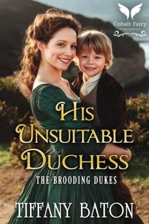 His Unsuitable Duchess (The Brooding Dukes #2)