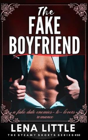 The Fake Boyfriend (Steamy Shorts #30)