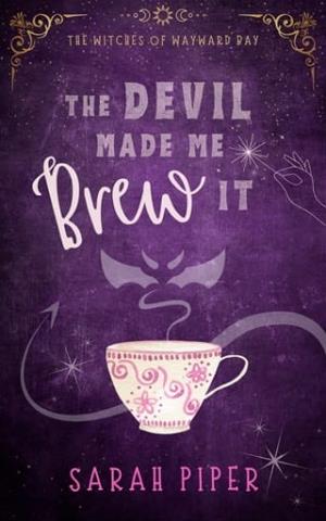 The Devil Made Me Brew It (The Witches of Wayward Bay #1)