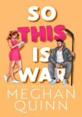 So This Is War (The Vancouver Agitators #5)