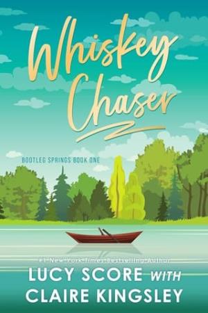Whiskey Chaser (Bootleg Springs #1)