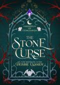 The Stone Curse (Gargoyles of Stonehaven #3)