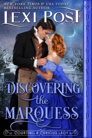 Discovering the Marquess (Courting a Curious Lady #4)