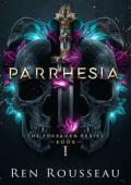 Parrhesia (The Forsaken #1)