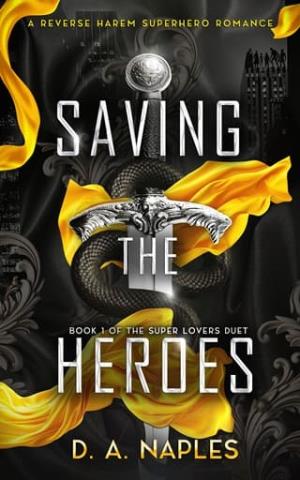 Saving the Heroes (Super Lovers Duet #1)