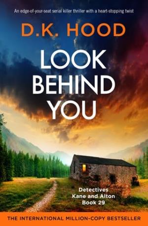 Look Behind You (Detectives Kane and Alton #29)
