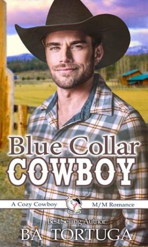 Blue Collar Cowboy (BA’s Cozy Cowboys #15)