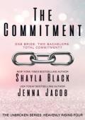 The Commitment (Unbroken: Heavenly Rising #4)