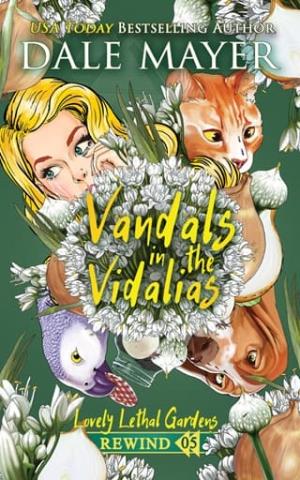 Vandals in the Vidalias (Lovely Lethal Gardens Rewind #5)