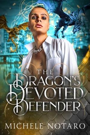 The Dragon’s Devoted Defender (Brinnswick: Tales From Gauhala #4)