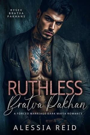 Ruthless Bratva Pakhan (Rysev Bratva Pakhans #2)