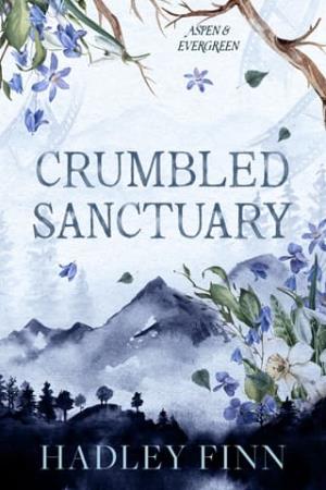 Crumbled Sanctuary (Aspen & Evergreen #4)