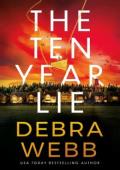 The Ten Year Lie