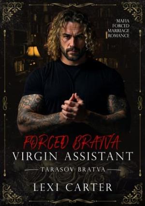 Forced Bratva Virgin Assistant (Tarasov Bratva #19)