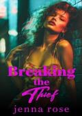 Breaking the Thief