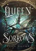 Queen of Sorrows (The Immortal Fae King #1)
