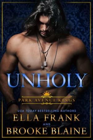Unholy (Park Avenue Kings #6)