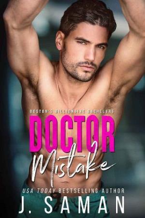 Doctor Mistake (Boston’s Billionaire Bachelors #2)