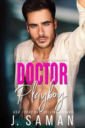 Doctor Playboy (Boston’s Billionaire Bachelors #4)