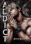 Addict (Bastard Brothers of Carnage #1)