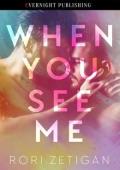 When You See Me