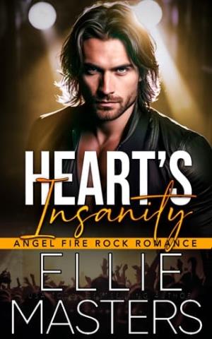 Heart’s Insanity (Angel Fire #1)