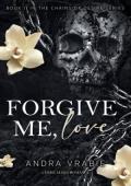 Forgive Me, Love (Chains of Desire #2)