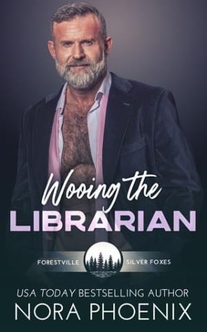 Wooing the Librarian (Forestville Silver Foxes #5)