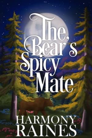 The Bear’s Spicy Mate (Bear Creek Forever: Thornberg Restaurant #3)