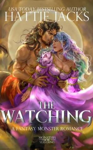 The Watching (Monsters of the Yeavering #4)