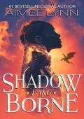 Shadowborne: Fang (Emberquell Academy #3)