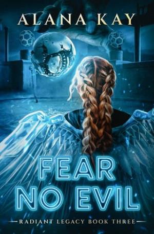Fear No Evil (Radiant Legacy #3)