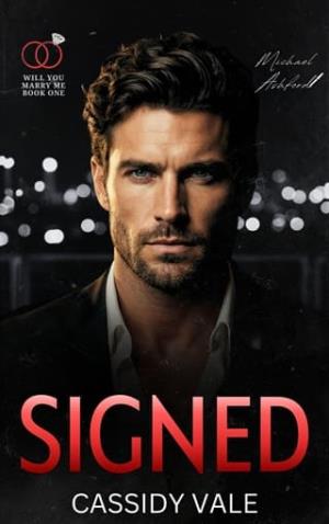 Signed (Will You Marry Me #1)