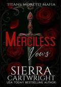 Merciless Vows (Titans: Moretti Mafia #3)