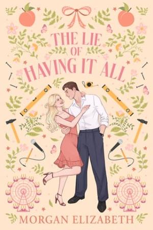 The Lie of Having It All (Holly Ridge #3)