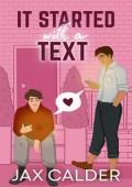 It Started with a Text (Queer Ways to Fall in Love #2)