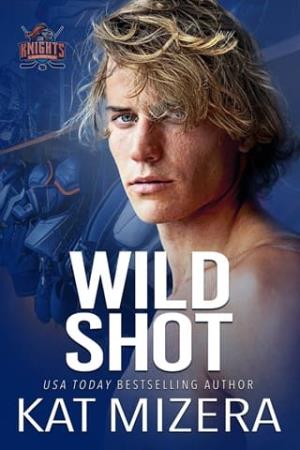 Wild Shot (Lauderdale Knights #10)