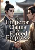 The Emperor Claims His Forced Empress