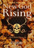 New God Rising (Moon Murder Mysteries #4)