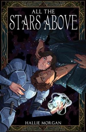 All the Stars Above (Blood of Csileste #1)