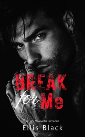 Break For Me (Violent Vows #2)