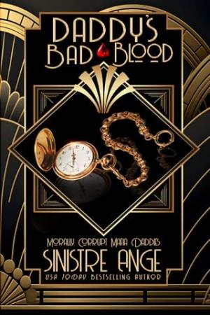 Daddy’s Bad Blood (Morally Grey Mafia Daddies #2)