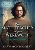 The Math Teacher and His Werewolf (Myths, Legends, and Southern Charm #2)