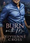 Burn With Me (Crown or Fire #3)