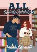 All That Glitters (RomCom University #2)