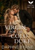 A Virgin for the Cold Duke (Dukes of Surrender #2)